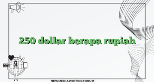 250 dollar berapa rupiah