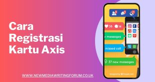 Cara Registrasi Kartu Axis