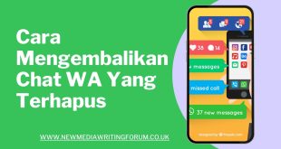 Cara Mengembalikan Chat WA yang Terhapus