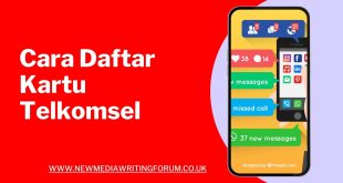 Cara Daftar Kartu Telkomsel