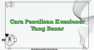 Cara Penulisan Kuesioner Yang Benar