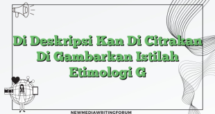 Di Deskripsi Kan Di Citrakan Di Gambarkan Istilah Etimologi G