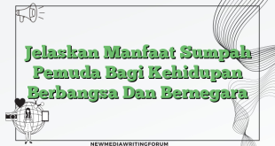 Jelaskan Manfaat Sumpah Pemuda Bagi Kehidupan Berbangsa Dan Bernegara